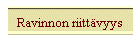 Ravinnon riittvyys